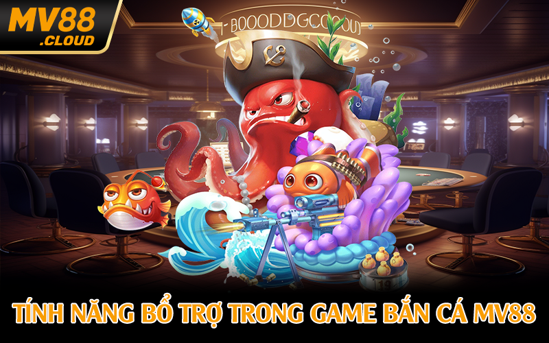 Tính năng bổ trợ trong game bắn cá MV88